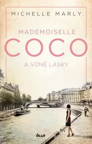 Osobnosti Mademoiselle Coco a vůně lásky, 2. vydání - Michelle Marly