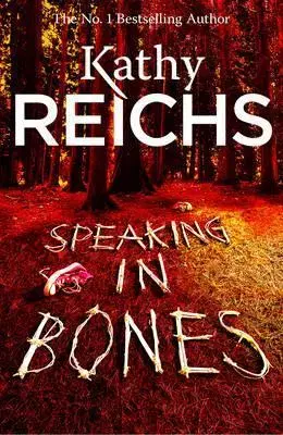 Cudzojazyčná literatúra Speaking in Bones - Kathy Reichs