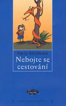 Humor a satira Nebojte se cestování - Karin Stružková