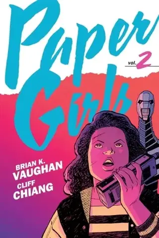 Beletria - ostatné Paper Girls Backpack Edition Vol. 2 - Brian K Vaughan