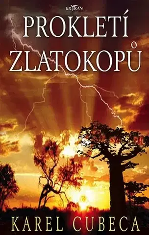 Detektívky, trilery, horory Prokletí zlatokopů - Karel Cubeca