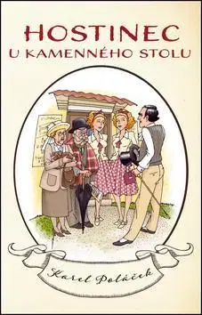 Humor a satira Hostinec u kamenného stolu - Karel Poláček