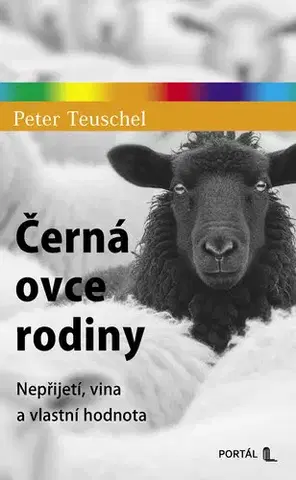 Psychológia, etika Černá ovce rodiny - Peter Teuschel