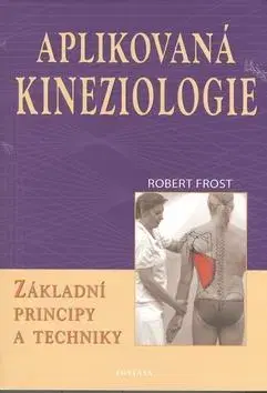Alternatívna medicína - ostatné Aplikovaná kineziologie