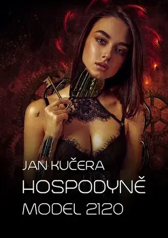 Sci-fi a fantasy Hospodyně model 2120 - Jan Kučera