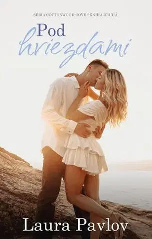 Romantická beletria Pod hviezdami - Laura Pavlov