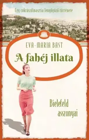 Romantická beletria A fahéj illata - Eva-Maria Bast