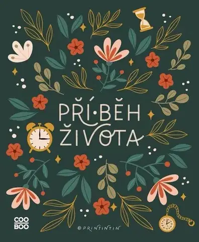 Citáty, výroky, aforizmy, príslovia, porekadlá Příběh života