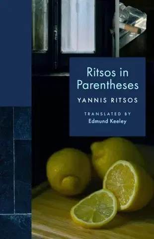 Poézia Ritsos in Parentheses - Yannis Ritsos