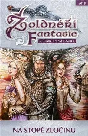 Sci-fi a fantasy Žoldnéři fantasie 2018 - Kolektív autorov