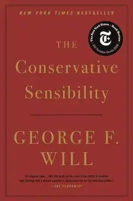 Politológia The Conservative Sensibility - George F. Will