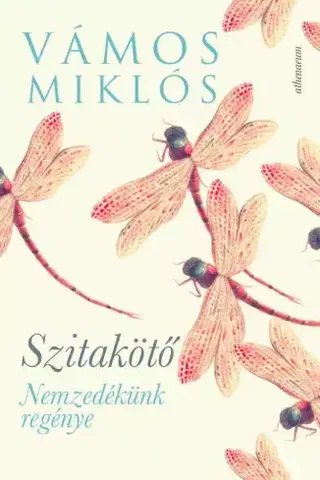 Svetová beletria Szitakötő - Miklós Vámos