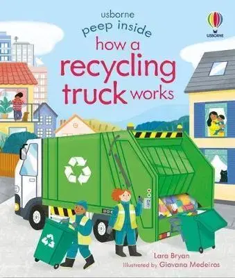 Leporelá, krabičky, puzzle knihy How a Recycling Truck Works - Bryan Lara,Giovanna Medeiros