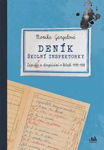 Česká beletria Deník školní inspektorky - Monika Gargulová