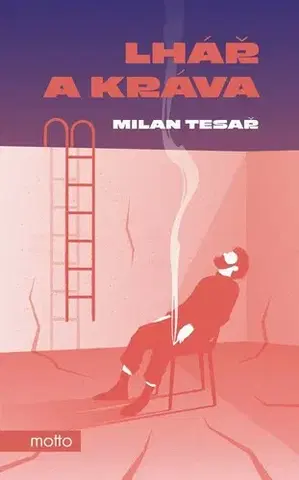 Česká beletria Lhář a kráva - Milan Tesař