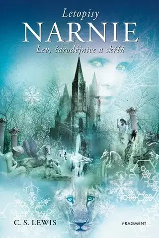 Fantasy, upíri Letopisy Narnie 2: Lev, čarodějnice a skříň, 2. vydání - C.S. Lewis