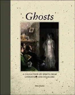 Detektívky, trilery, horory Ghosts - Abbie Headon