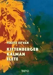 Veda, vynálezy Kittenberger Kálmán élete - István Fekete