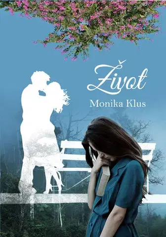 Poézia Život - Monika Klus