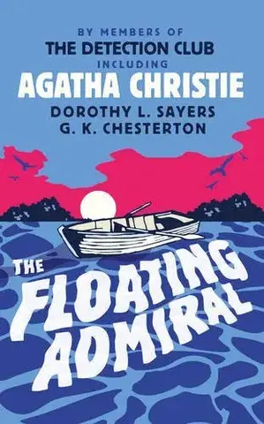 Cudzojazyčná literatúra The Floating Admiral - Agatha Christie