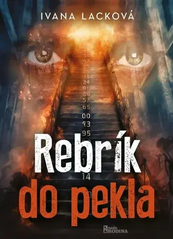 Slovenská beletria Rebrík do pekla - Ivana Lacková