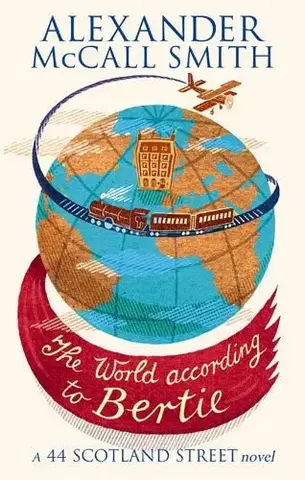 Cudzojazyčná literatúra The World According to Bertie (44 Scotland Street 4) - Alexander McCall Smith