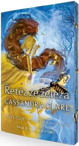 Fantasy, upíri Řetěz ze železa - Poslední hodina 2 (barevná ořízka), 2. vydání - Cassandra Clare,Pavel Kaas
