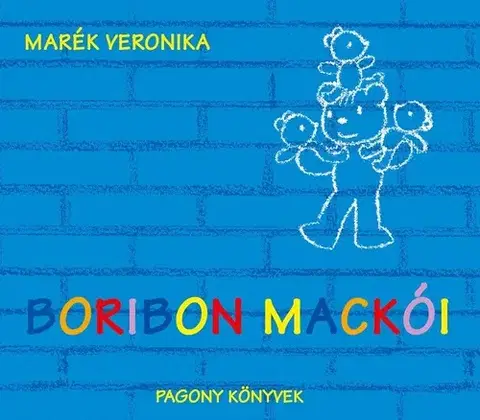 Rozprávky Boribon mackói - Veronika Marék