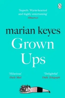 Romantická beletria Grown Ups - Marian Keyes