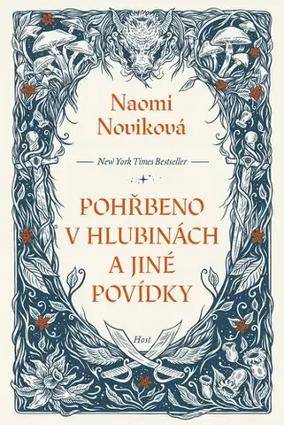 Sci-fi a fantasy Pohřbeno v hlubinách a jiné povídky - Naomi Noviková