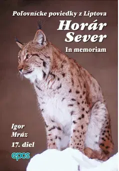 Slovenská beletria Horár Sever - In Memorian 17. diel - Igor Mráz