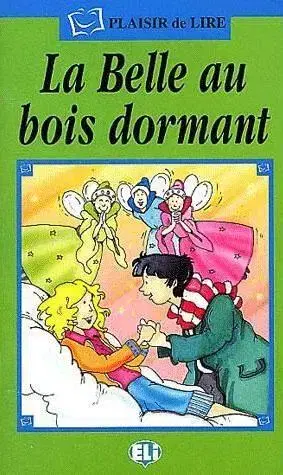 V cudzom jazyku ELI - F - Plaisir de Lire - La Belle au bois dormant + CD