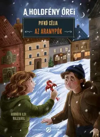 Fantasy, upíri A holdfény őrei - Az aranypók - Célia Pifkó