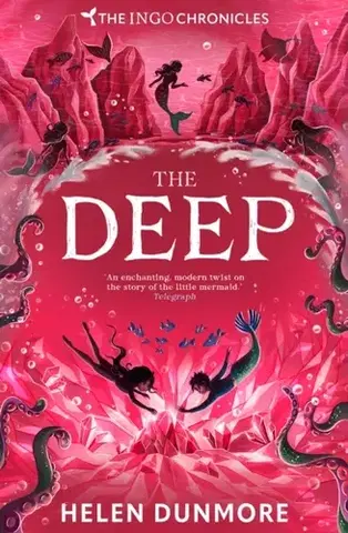 Pre deti a mládež The Deep - Helen Dunmore