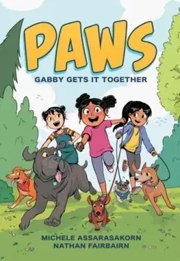 Komiksy PAWS: Gabby Gets It Together - Nathan Fairbairn,Michele Assarasakorn