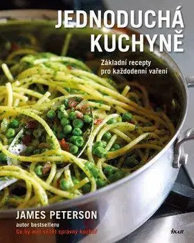 Kuchárky - ostatné Jednoduchá kuchyně - James Peterson