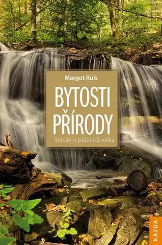 Mágia a okultizmus Bytosti přírody - Margot Ruis