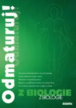 Maturity - Ostatné Odmaturuj! z biologie (nv) - Kolektív autorov,neuvedený