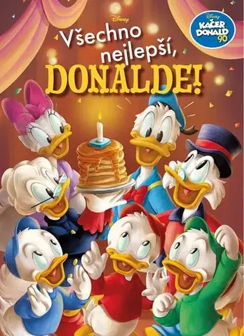Rozprávky Kačer Donald 90 - Všechno nejlepší, Donalde! - neuvedený,Petr Novotný