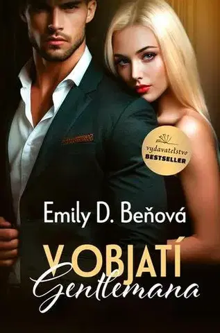 Romantická beletria V objatí gentlemana - Emily D. Beňová