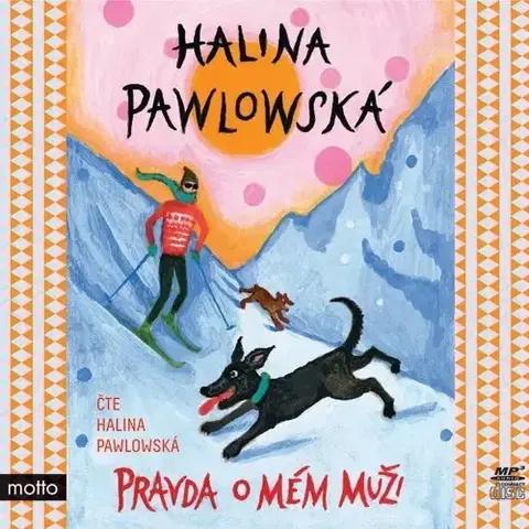 Humor a satira Nakladatelství MOTTO Pravda o mém muži