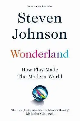 Hobby - ostatné Wonderland - How Play Made the Modern World - Steven Johnson