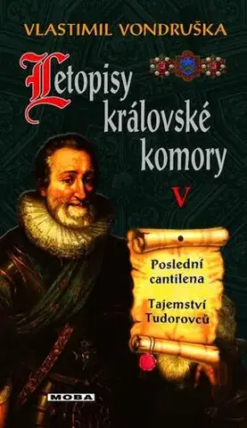 Historické romány Letopisy královské komory V., 3. vydání - Vlastimil Vondruška
