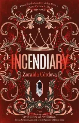 Sci-fi a fantasy Incendiary - Zoraida Córdova