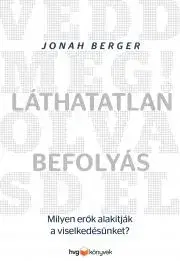 Rozvoj osobnosti Láthatatlan befolyás - Berger Johan