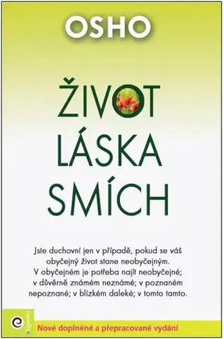Duchovný rozvoj Život, láska, smích (Nové doplněné a přepracované vydání) - OSHO,Karolína Slámová
