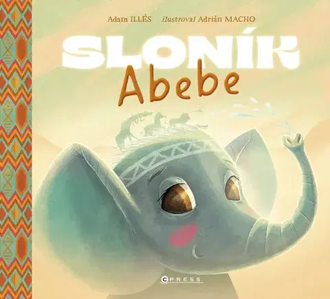 Rozprávky Sloník Abebe - Adam Illés