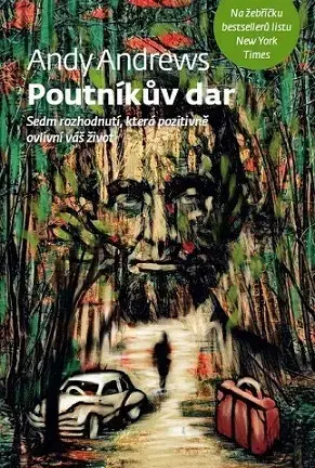 Rozvoj osobnosti Poutníkův dar - Andy Andrews