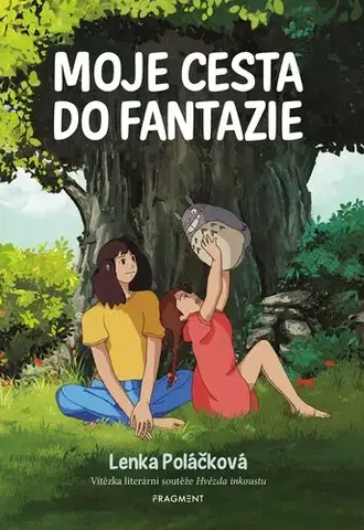 Young adults Moje cesta do fantazie - Lenka Poláčková,Jaroslav Kratochvíl