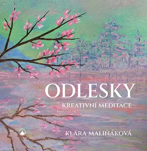 Kresťanstvo Odlesky - Klára Maliňáková